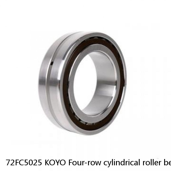 72FC5025 KOYO Four-row cylindrical roller bearings