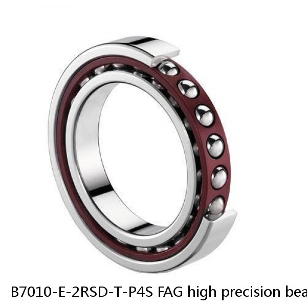 B7010-E-2RSD-T-P4S FAG high precision bearings